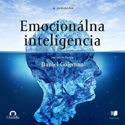 Audiokniha Emocionálna inteligencia - Mário Zeumer, Daniel Goleman