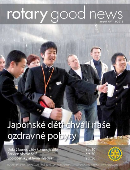 E-magazín Rotary Good News č. 3 / 2012 - ROTARY INTERNATIONAL DISTRIKT 2240 ČESKÁ REPUBLIKA A SLOVENSKÁ REPUBLIKA, mezinárodní nezisková organizace