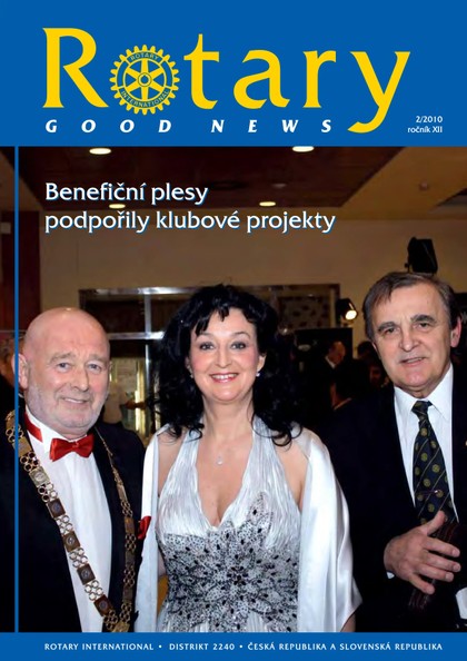 E-magazín Rotary Good News č. 2 / 2010 - ROTARY INTERNATIONAL DISTRIKT 2240 ČESKÁ REPUBLIKA A SLOVENSKÁ REPUBLIKA, mezinárodní nezisková organizace