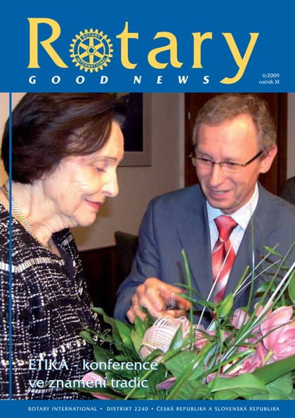 E-magazín Rotary Good News č. 6 / 2009 - ROTARY INTERNATIONAL DISTRIKT 2240 ČESKÁ REPUBLIKA A SLOVENSKÁ REPUBLIKA, mezinárodní nezisková organizace