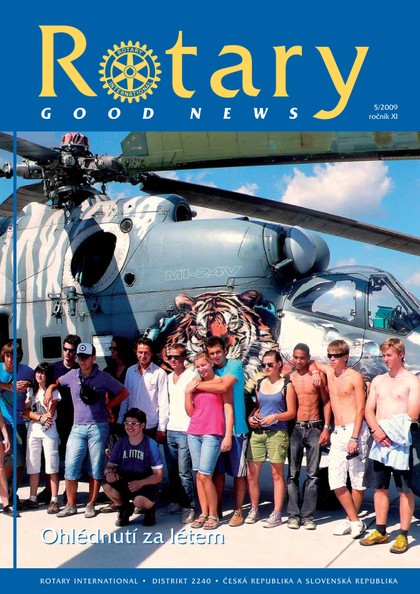 E-magazín Rotary Good News č. 5 / 2009 - ROTARY INTERNATIONAL DISTRIKT 2240 ČESKÁ REPUBLIKA A SLOVENSKÁ REPUBLIKA, mezinárodní nezisková organizace