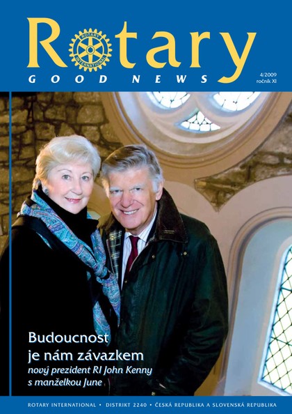 E-magazín Rotary Good News č. 4 / 2009 - ROTARY INTERNATIONAL DISTRIKT 2240 ČESKÁ REPUBLIKA A SLOVENSKÁ REPUBLIKA, mezinárodní nezisková organizace