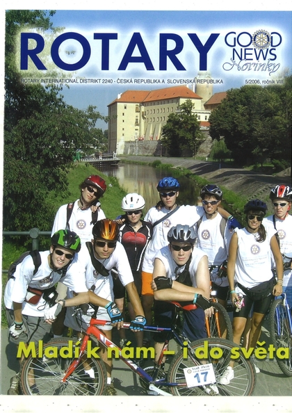 E-magazín Rotary Good News č. 5 / 2006 - ROTARY INTERNATIONAL DISTRIKT 2240 ČESKÁ REPUBLIKA A SLOVENSKÁ REPUBLIKA, mezinárodní nezisková organizace