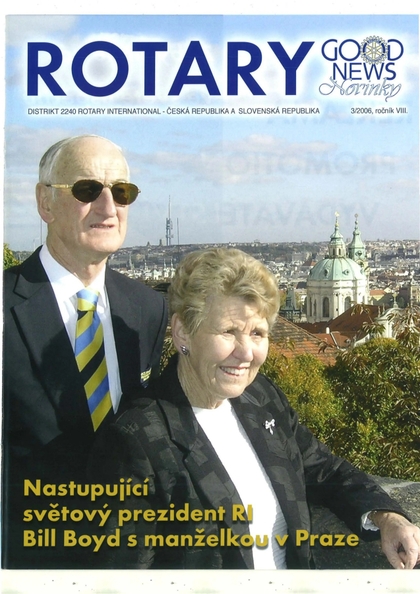 E-magazín Rotary Good News č. 3 / 2006 - ROTARY INTERNATIONAL DISTRIKT 2240 ČESKÁ REPUBLIKA A SLOVENSKÁ REPUBLIKA, mezinárodní nezisková organizace