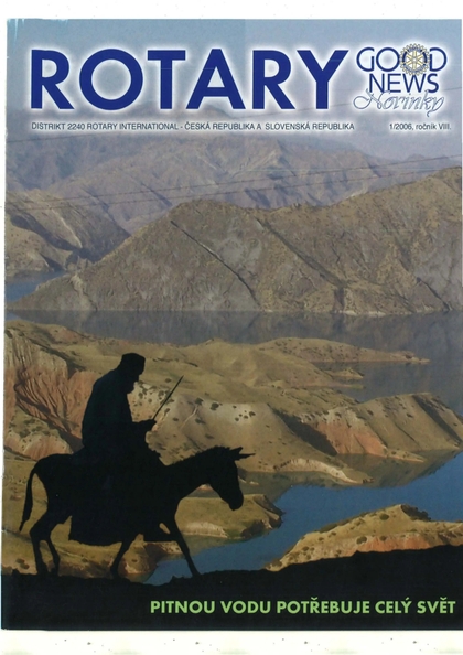 E-magazín Rotary Good News č. 1 / 2006 - ROTARY INTERNATIONAL DISTRIKT 2240 ČESKÁ REPUBLIKA A SLOVENSKÁ REPUBLIKA, mezinárodní nezisková organizace