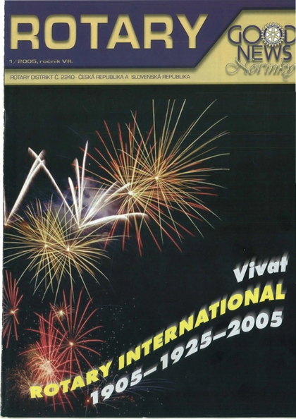 E-magazín Rotary Good News č. 1 / 2005 - ROTARY INTERNATIONAL DISTRIKT 2240 ČESKÁ REPUBLIKA A SLOVENSKÁ REPUBLIKA, mezinárodní nezisková organizace