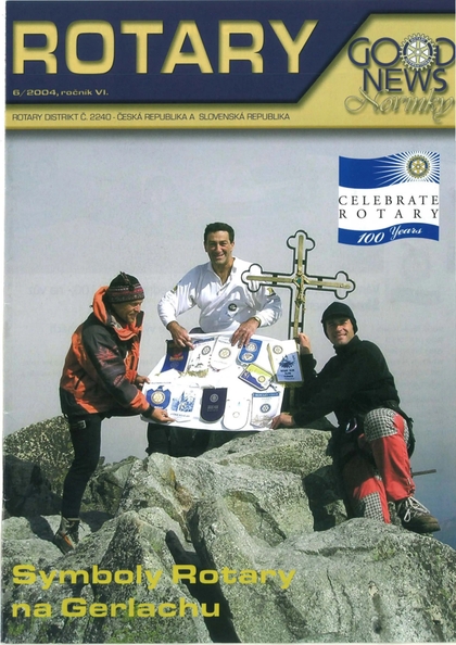 E-magazín Rotary Good News č. 6 / 2004 - ROTARY INTERNATIONAL DISTRIKT 2240 ČESKÁ REPUBLIKA A SLOVENSKÁ REPUBLIKA, mezinárodní nezisková organizace