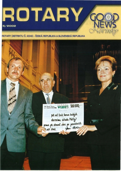 E-magazín Rotary Good News č. 5 / 2002 - ROTARY INTERNATIONAL DISTRIKT 2240 ČESKÁ REPUBLIKA A SLOVENSKÁ REPUBLIKA, mezinárodní nezisková organizace