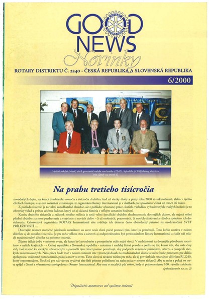 E-magazín Rotary Good News č. 6 / 2000 - ROTARY INTERNATIONAL DISTRIKT 2240 ČESKÁ REPUBLIKA A SLOVENSKÁ REPUBLIKA, mezinárodní nezisková organizace