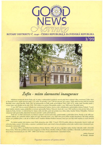 E-magazín Rotary Good News č. 3 / 1999 - ROTARY INTERNATIONAL DISTRIKT 2240 ČESKÁ REPUBLIKA A SLOVENSKÁ REPUBLIKA, mezinárodní nezisková organizace