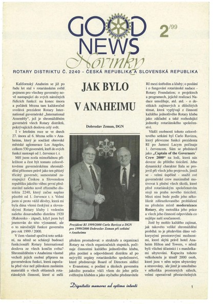 E-magazín Rotary Good News č. 2 / 1999 - ROTARY INTERNATIONAL DISTRIKT 2240 ČESKÁ REPUBLIKA A SLOVENSKÁ REPUBLIKA, mezinárodní nezisková organizace