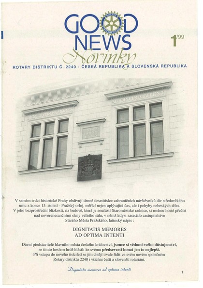 E-magazín Rotary Good News č. 1 / 1999 - ROTARY INTERNATIONAL DISTRIKT 2240 ČESKÁ REPUBLIKA A SLOVENSKÁ REPUBLIKA, mezinárodní nezisková organizace