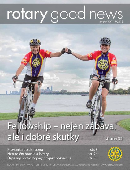 E-magazín Rotary Good News č. 5 / 2012 - ROTARY INTERNATIONAL DISTRIKT 2240 ČESKÁ REPUBLIKA A SLOVENSKÁ REPUBLIKA, mezinárodní nezisková organizace