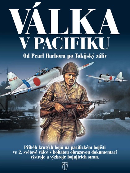 E-magazín Válka v Pacifiku - NAŠE VOJSKO-knižní distribuce s.r.o.