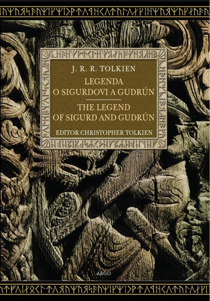 E-magazín J. R. R. Tolkien: Legenda o Sigurdovi a Gudrún / The Legend of Sigurd and Gudrún - ARGO spol. s r. o.   