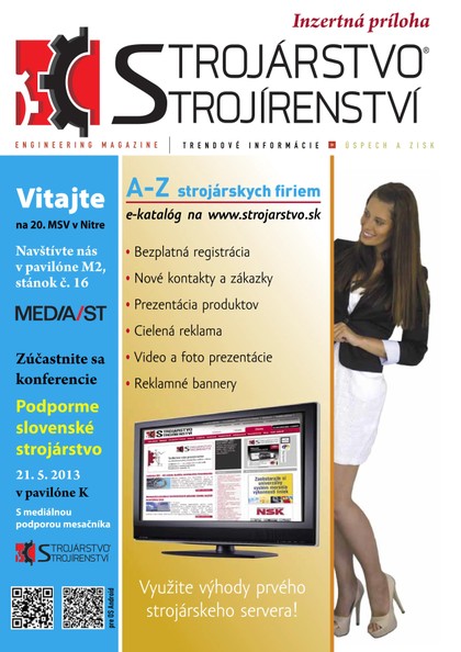 E-magazín KOMERČNÁ PRÍLOHA ČASOPISU STROJÁRSTVO/STROJÍRENSTVÍ MSV NITRA 2013 - MEDIA/ST s.r.o.