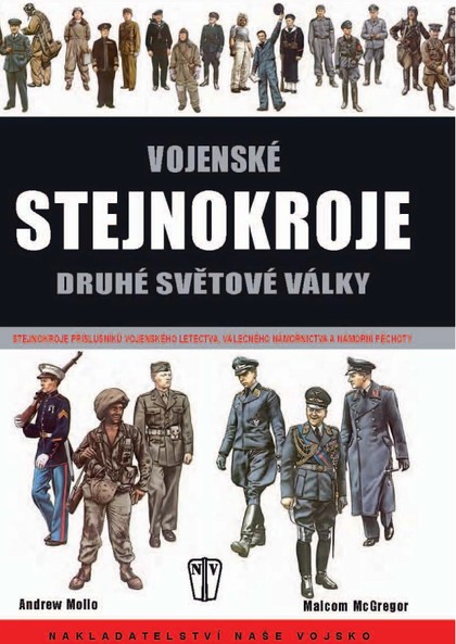 E-magazín Vojenské stejnokroje druhé světové války 1 - NAŠE VOJSKO-knižní distribuce s.r.o.