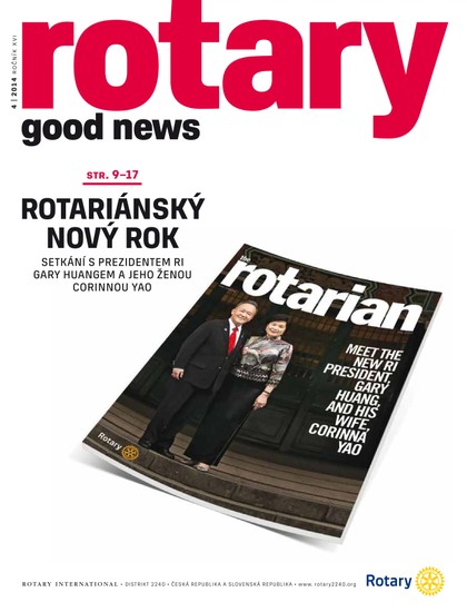 E-magazín Rotary Good News č. 4 / 2014 - ROTARY INTERNATIONAL DISTRIKT 2240 ČESKÁ REPUBLIKA A SLOVENSKÁ REPUBLIKA, mezinárodní nezisková organizace