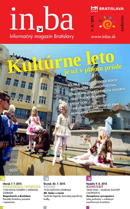 E-magazín inba 7/2015 - Redakcia magazínu in.ba, Oddelenie marketingu a vzťahov s verejnosťou Kancelária primátora Hlavného mesta SR Bratislava