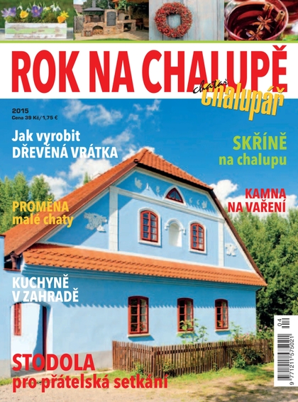 E-magazín Rok na chalupě 2015 - Časopisy pro volný čas s. r. o.