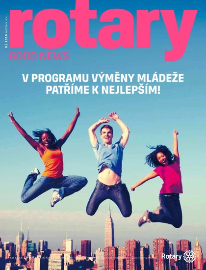 E-magazín Rotary Good News č.5/2015 - ROTARY INTERNATIONAL DISTRIKT 2240 ČESKÁ REPUBLIKA A SLOVENSKÁ REPUBLIKA, mezinárodní nezisková organizace