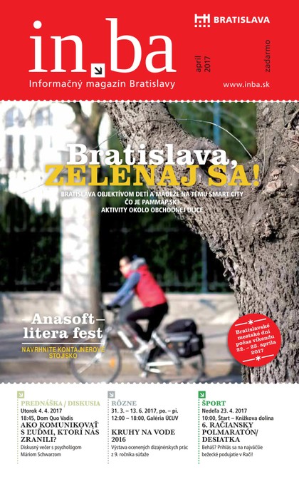 E-magazín in.ba 4/2017 - Redakcia magazínu in.ba, Oddelenie marketingu a vzťahov s verejnosťou Kancelária primátora Hlavného mesta SR Bratislava