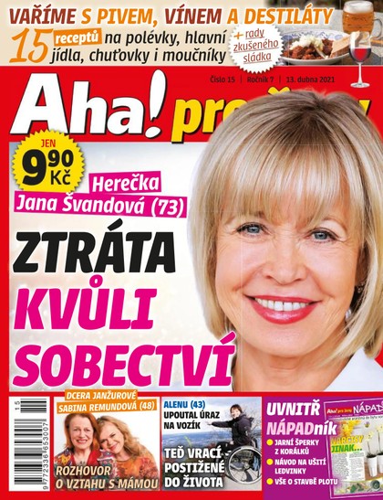 E-magazín AHA! pro ženy - 15/2021 - CZECH NEWS CENTER a. s.