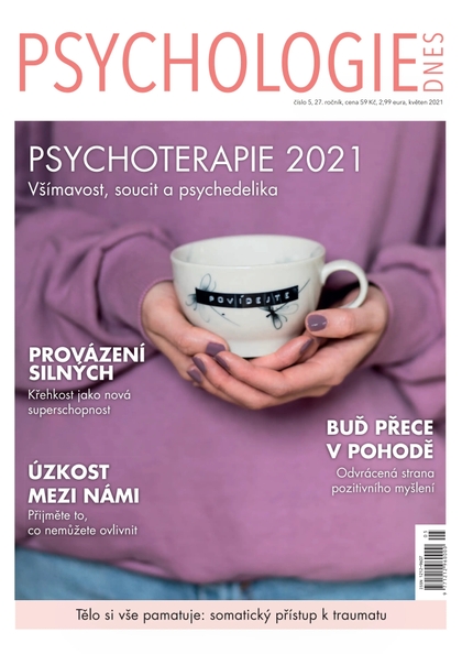 E-magazín Psychologie dnes 05/2021 - Portál, s.r.o.