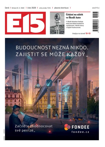 E-magazín E15 - 23.2.2022 - CZECH NEWS CENTER a. s.