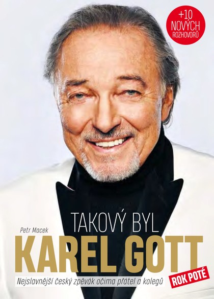 E-magazín Takový byl Karel Gott - Rok poté - CZECH NEWS CENTER a. s.