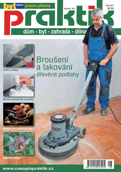 E-magazín PRAKTIK & příloha Byt magazín 8/2011 - Pražská vydavatelská společnost