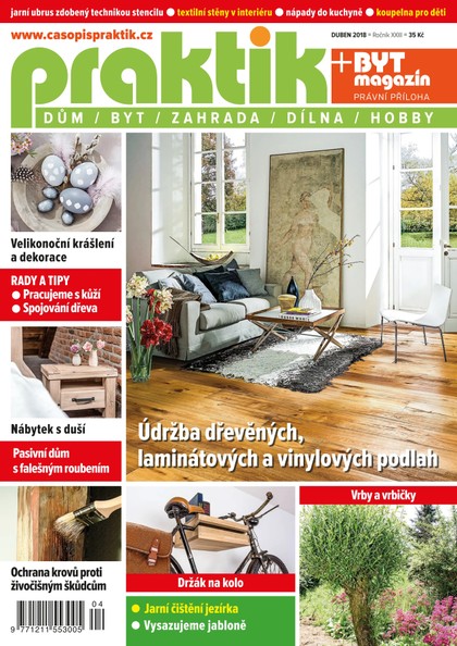 E-magazín PRAKTIK & příloha Byt magazín 4/2018 - Pražská vydavatelská společnost