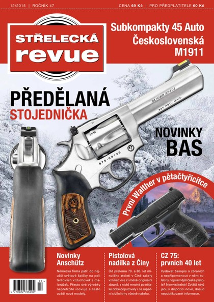 E-magazín Střelecká revue  12/2015 - Pražská vydavatelská společnost