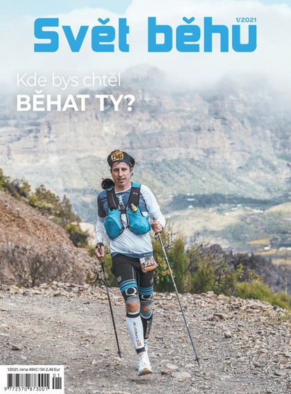 E-magazín Svět běhu 1/2021 - HIKE, BIKE, PADDLE, TRAVEL, RUN, RUM, z.s.