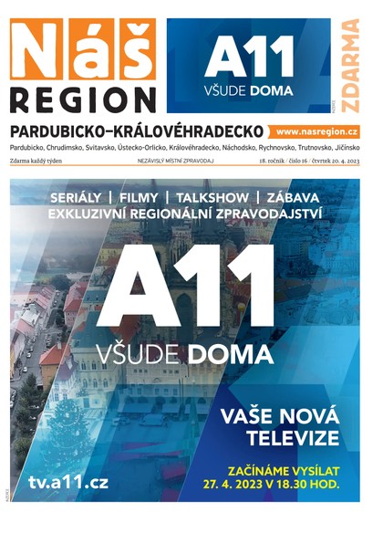 E-magazín Náš Region - Pardubicko/Královéhradecko 16/2023 - A 11 s.r.o.