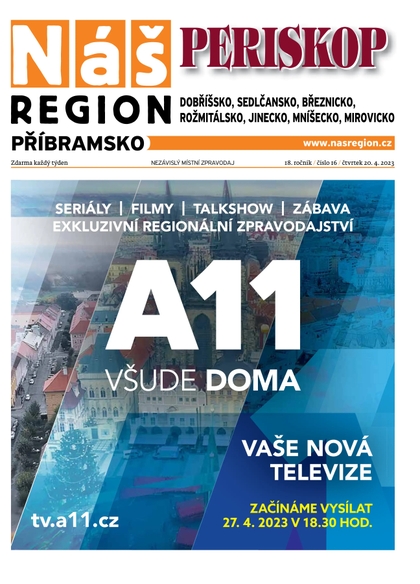 E-magazín Náš Region - Příbramsko 16/2023 - A 11 s.r.o.