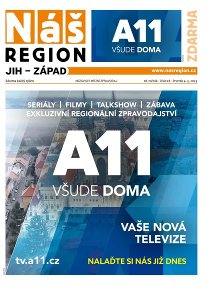 E-magazín Náš Region - Jih 18/2023 - A 11 s.r.o.