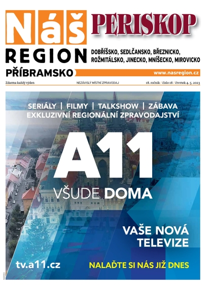 E-magazín Náš Region - Příbramsko 18/2023 - A 11 s.r.o.