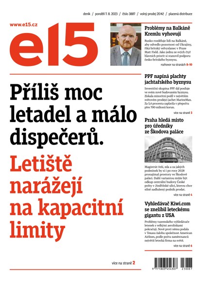 E-magazín E15 - 7.8.2023 - CZECH NEWS CENTER a. s.