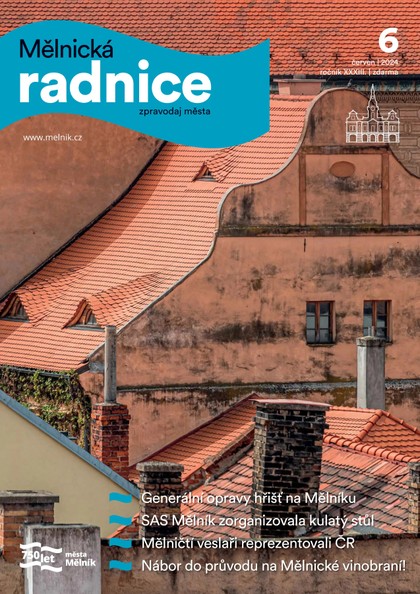 E-magazín Mělnická Radnice 06/2024 - Město Mělník