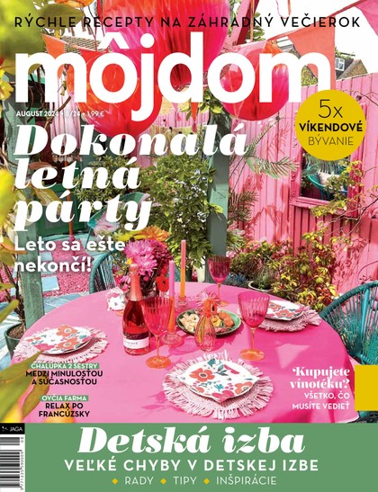 E-magazín Môj dom 2024 08 - JAGA GROUP, s.r.o. 