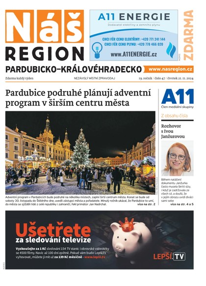 E-magazín Náš Region - Pardubicko/Královéhradecko 47/2024 - A 11 s.r.o.