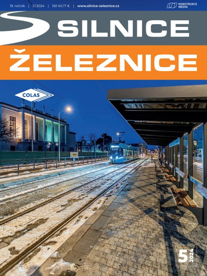 E-magazín Silnice Železnice 5/2024 - Konstrukce Media s.r.o.