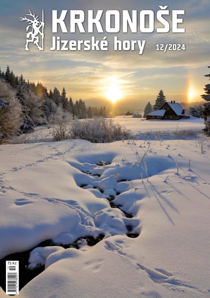 E-magazín Krkonoše - Jizerské hory 12/2024 - Krkonošský národní park