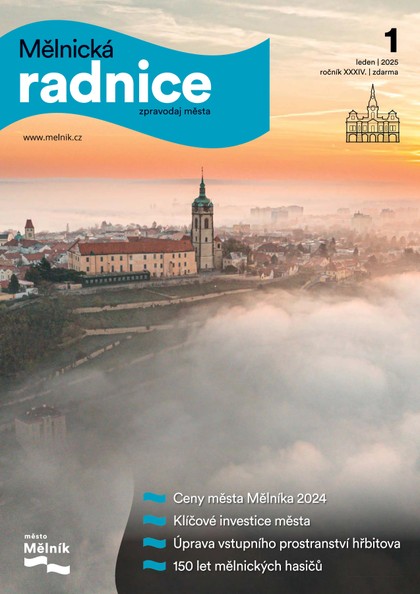 E-magazín Mělnická Radnice 1/2025 - Město Mělník