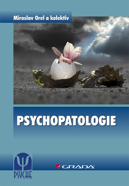 E-kniha Psychopatologie - kolektiv a, Miroslav Orel