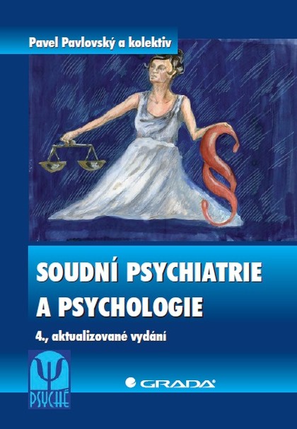 E-kniha Soudní psychiatrie a psychologie - Pavel Pavlovský, kolektiv a