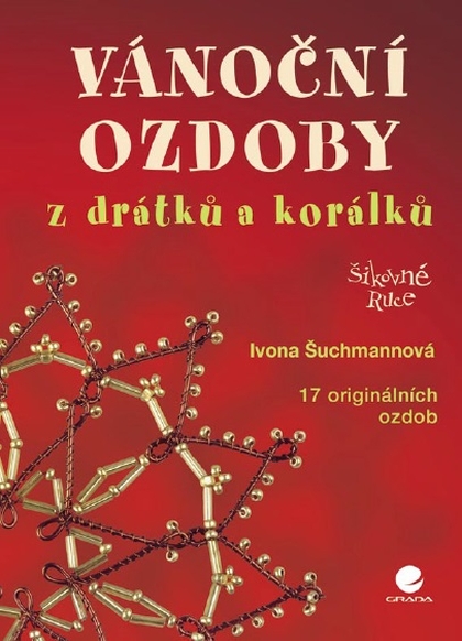 E-kniha Vánoční ozdoby z drátků a korálků - Ivona Šuchmannová