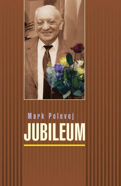 E-kniha Jubileum - Mark Polevoj