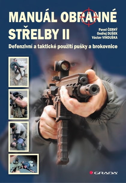 E-kniha Manuál obranné střelby II - Václav Vinduška, Pavel Černý, Ondřej Dušek